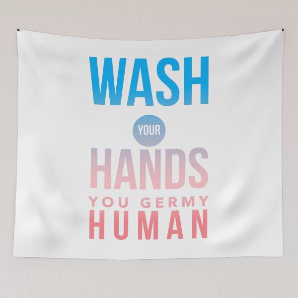 Item preview, Wash Your Hands You Germy Human -PBL designed and sold by Funkymask.