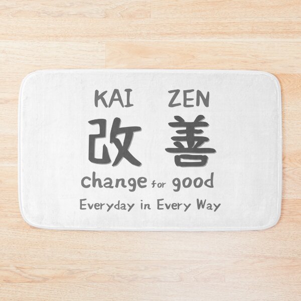 Item preview, Kaizen - Change for Good - Everyday in Every Way designed and sold by wakluz90.
