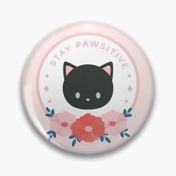 Stay Pawsitive Pin
