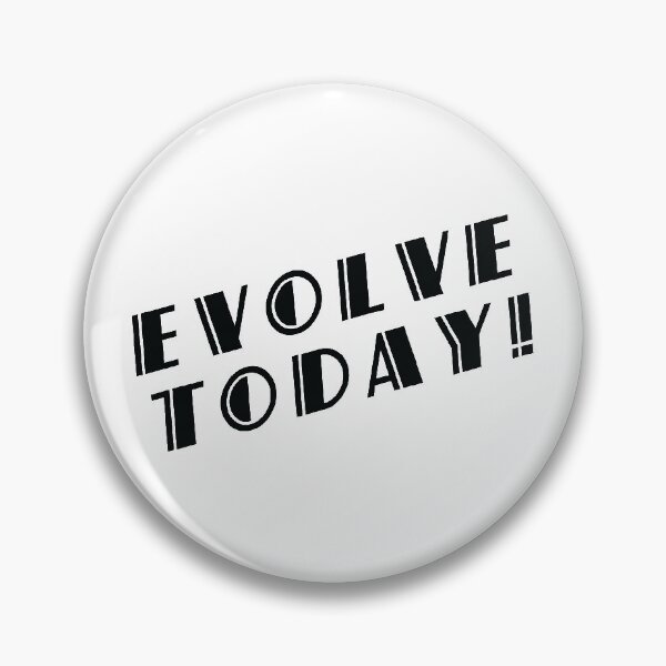 BioShock – Evolve Today! (Black) Pin