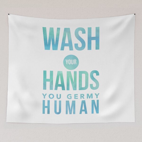 Item preview, Wash Your Hands You Germy Human -RYBL designed and sold by Funkymask.