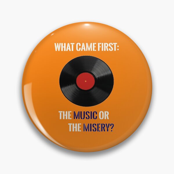 Item preview, What Came First: The Music or The Misery? High Fidelity Quote designed and sold by keatsish.