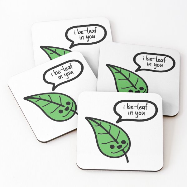 Item preview, Leaf "I be-leaf in you" Illustration designed and sold by cobyc10916.