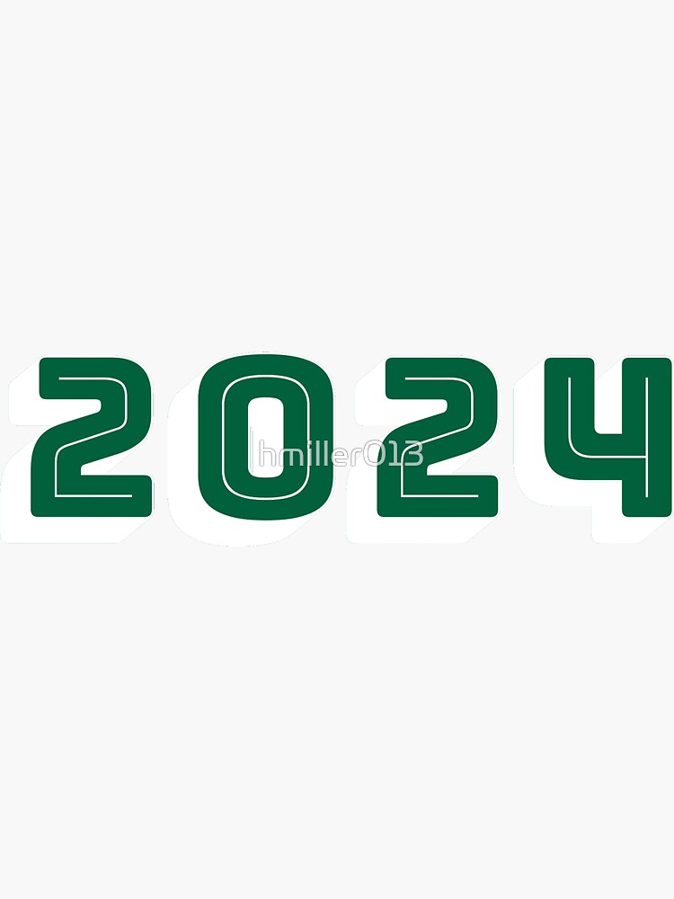 "Class of 2024" Sticker for Sale by hmiller013 Redbubble