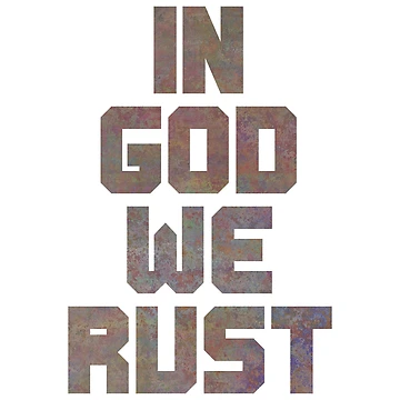 Artwork thumbnail, In God We Rust Lettering by Urban-Lettering