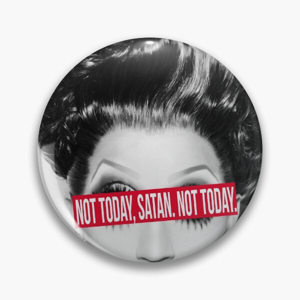 Item preview, Not today, Satan. Not today. designed and sold by febolton.