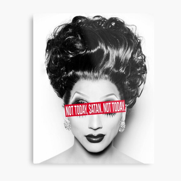 Not today, Satan. Not today. Metal Print
