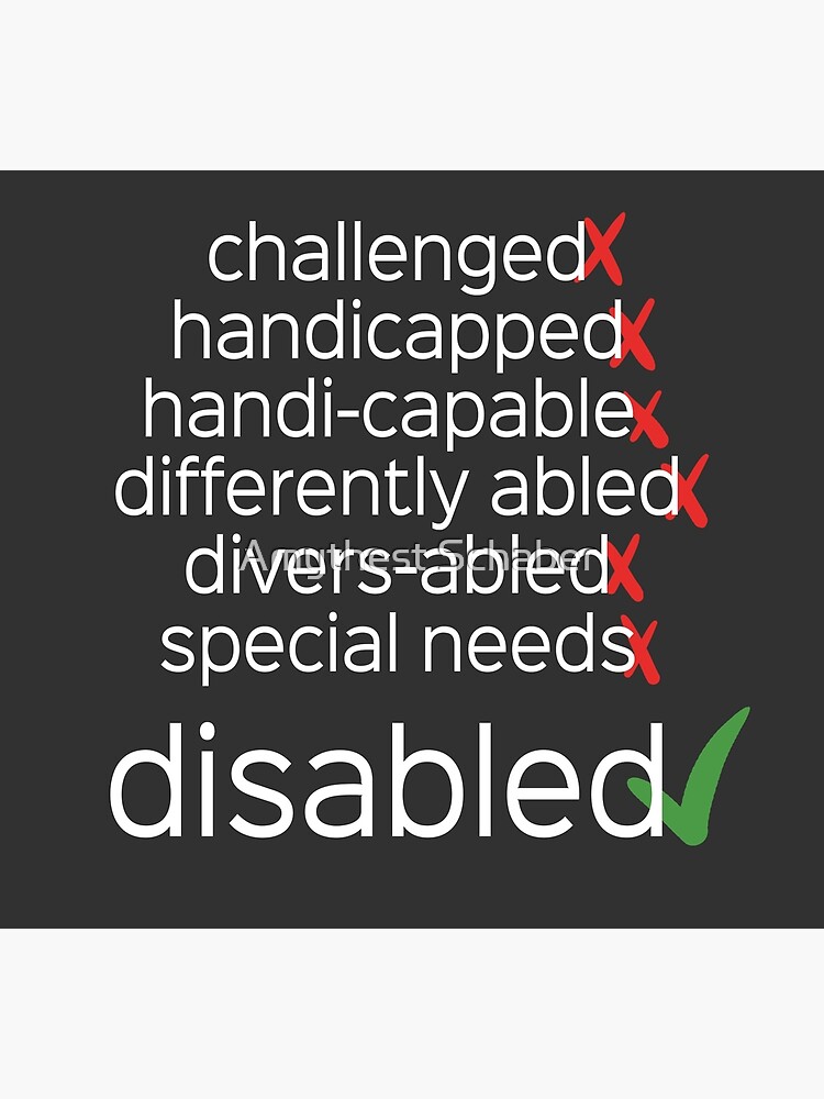 Disabled. Period. by amythests