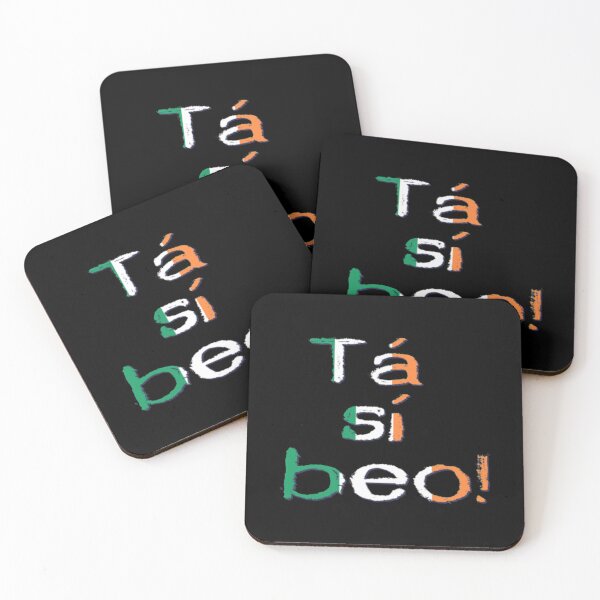 Item preview, Tá sí beo! designed and sold by JockDove.