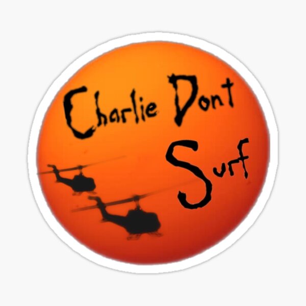 Item preview, Charlie Don’t Surf Apocalypse Now designed and sold by sean-said-hi-.