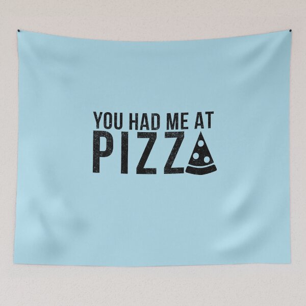Item preview, You had me at PIZZA designed and sold by Primotees.
