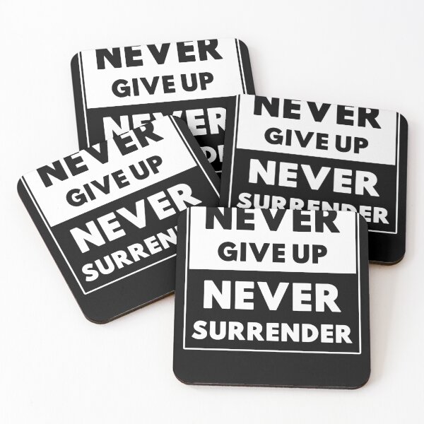 Item preview, Never Give Up, Never Surrender designed and sold by SeaStories88.