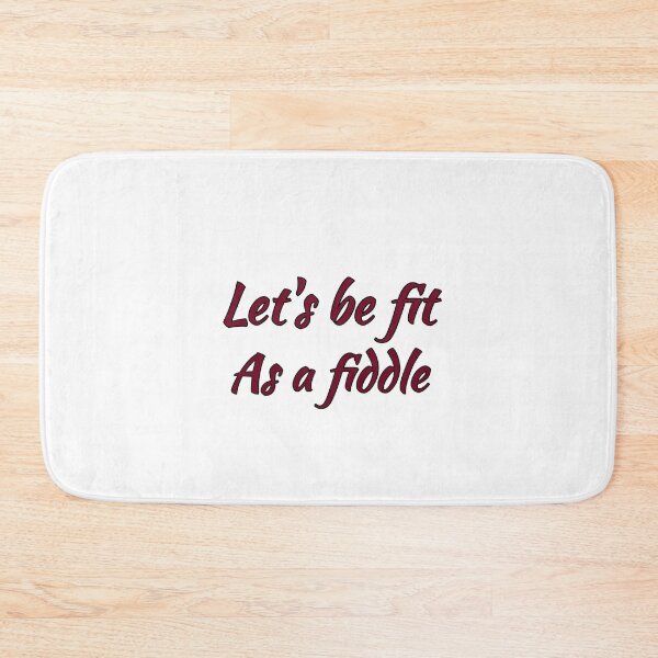 Item preview, LET US BE FIT AS A FIDDLE designed and sold by Jayaraman Sivasubramanian Madurai.