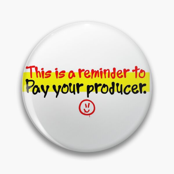 Item preview, Pay Your Producer! designed and sold by blazikin.