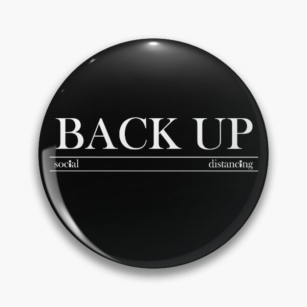 Item preview, Back Up - Social Distancing designed and sold by RipRock81.