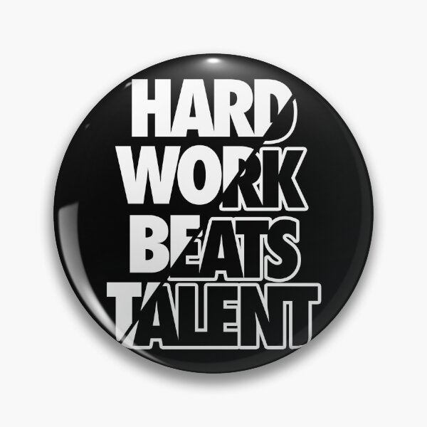 Item preview, Hard Work Beats Talent designed and sold by KA DESIGNS.