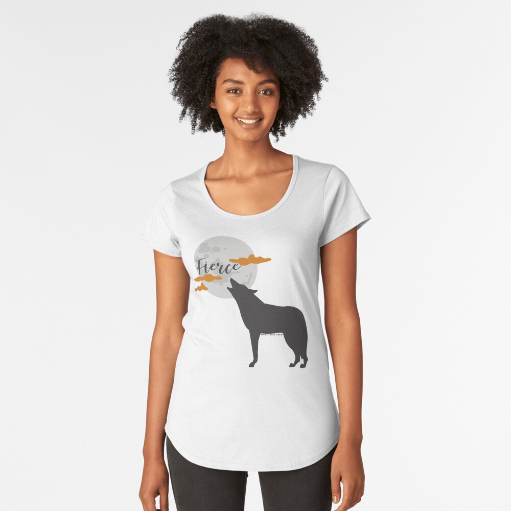 Fierce Premium Scoop T-Shirt