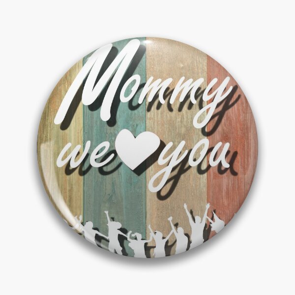 Item preview, We love you mommy designed and sold by aktiveaddict.