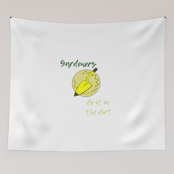 Item preview, Gardener do it in the dirt designed and sold by ThaphadaArtGall.