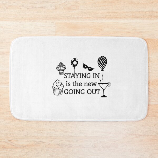 Item preview, STAYING IN is the new GOING OUT designed and sold by AmandaDesign.