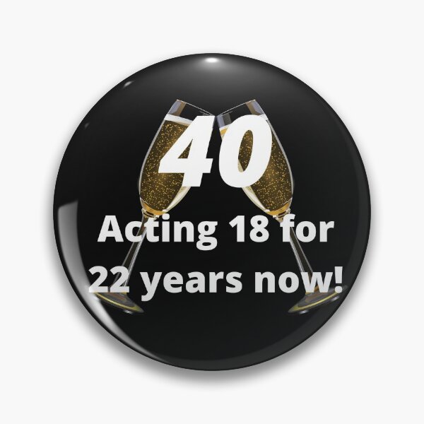Item preview, 40 - Birthday designed and sold by Sal's T Shirts and Designs.
