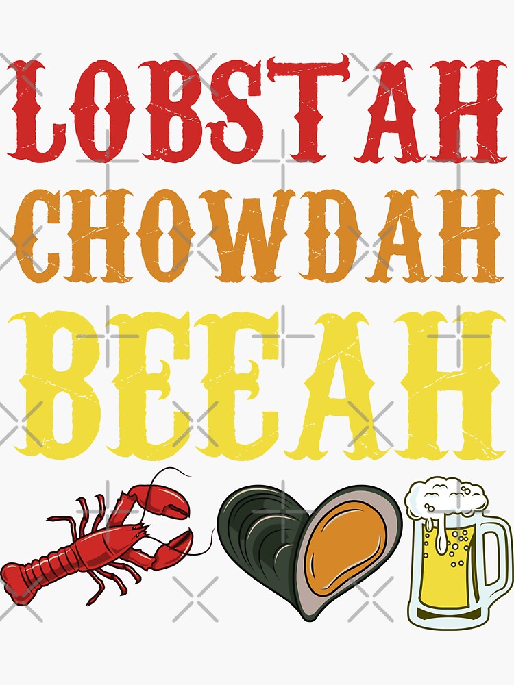 Funny Boston Accent - Lobster Chowder Beer  Essential T-Shirt for Sale by  noirty