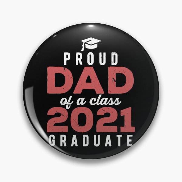 Item preview, Proud Dad of a Class of 2021 Graduate designed and sold by 33ink.