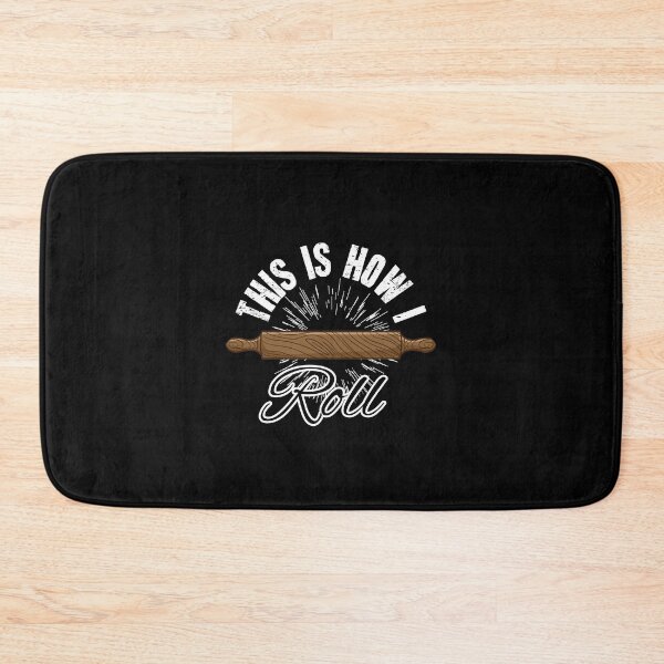 Item preview, This is How I Roll Baker designed and sold by Captain Mood.