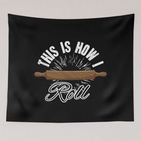Item preview, This is How I Roll Baker designed and sold by Captain Mood.