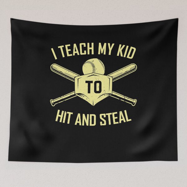 Item preview, I Teach My Kid To Hit And Steal | Baseball Dad designed and sold by Marcid95.