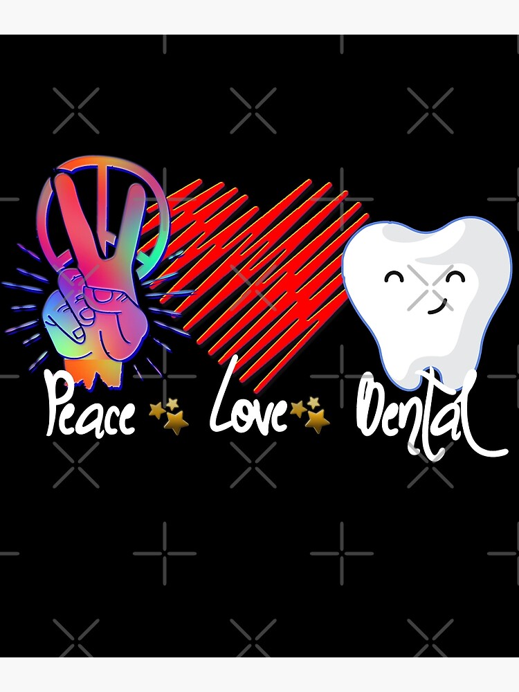 "Peace Love Dental Dental Gifts Dental School Dental Nurse Dental