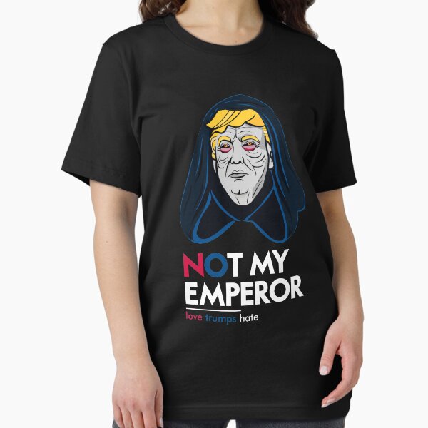 Vista previa del artículo con la obra «Donald Trump no es mi emperador», diseñado y vendido por Teecha.