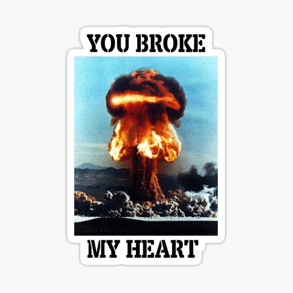 You Broke My Heart Merch & Gifts for Sale | Redbubble