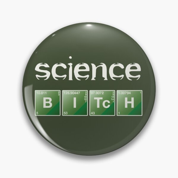 Item preview, Science Bitch designed and sold by ThingsShop.