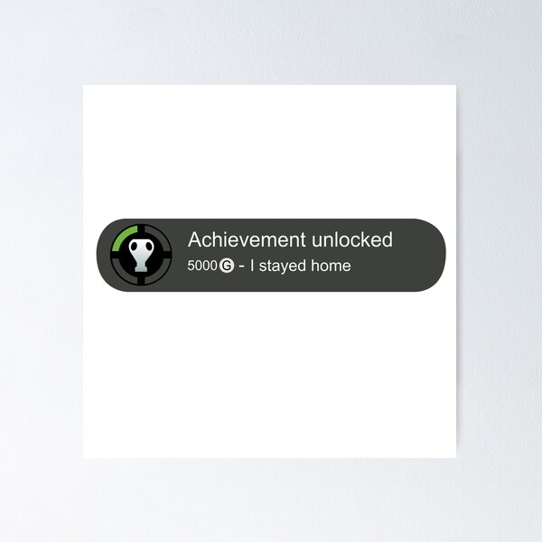Item preview, Achievement I stayed home designed and sold by ChriArt ArtDesign.