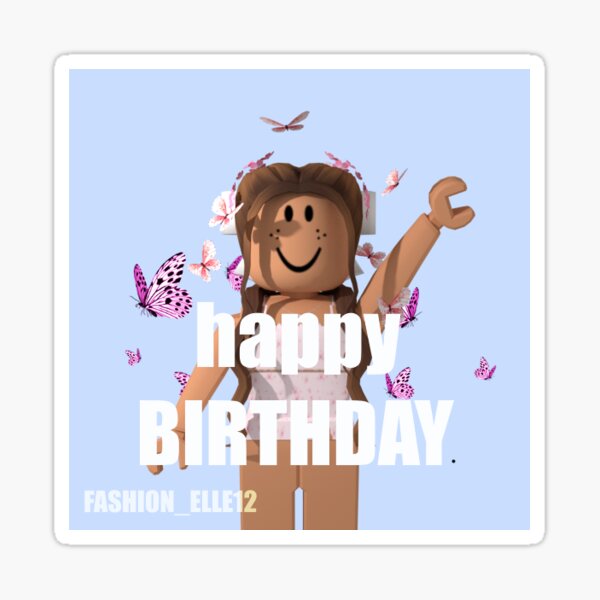 Roblox Girl Happy Birthday <3 Sticker