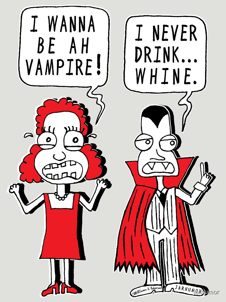 I Never Drink Whine by jarhumor