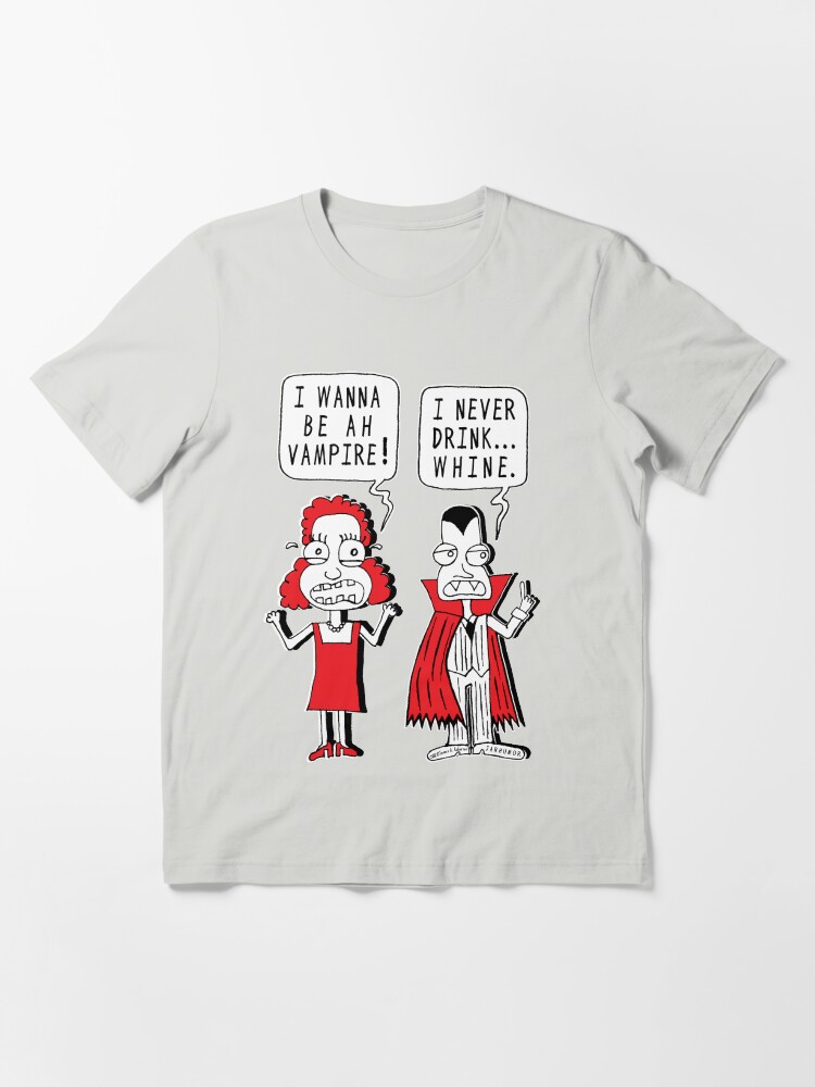 Alternate view of I Never Drink Whine Essential T-Shirt