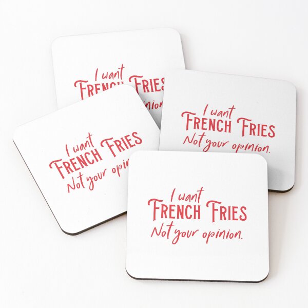 Item preview, I want FRENCH FRIES not your opinion designed and sold by jazzydevil.