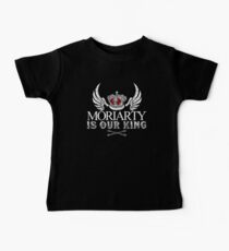 Moriarty Is Our King! Baby Tee
