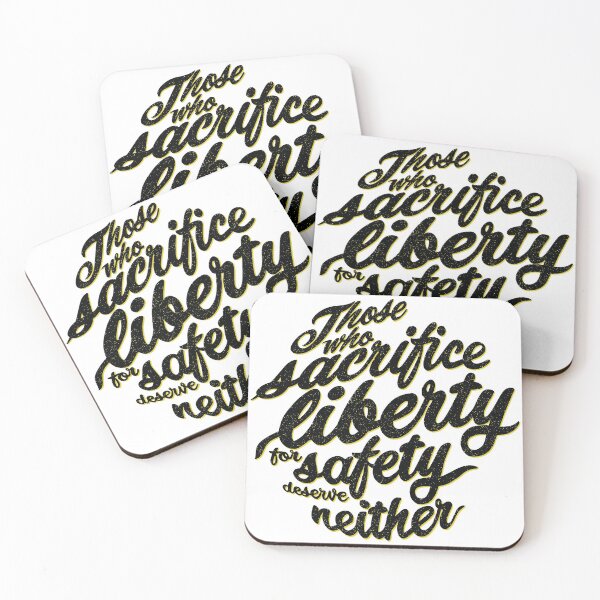 Item preview, THOSE WHO SACRIFICE LIBERTY FOR SAFETY DESERVE NEITHER designed and sold by axelle1410.