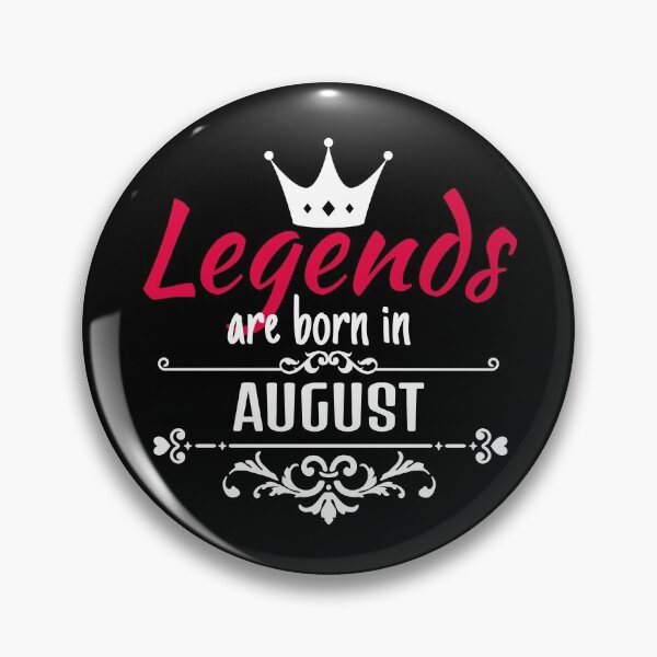 Item preview, Legends are born in August designed and sold by boohenterprise.