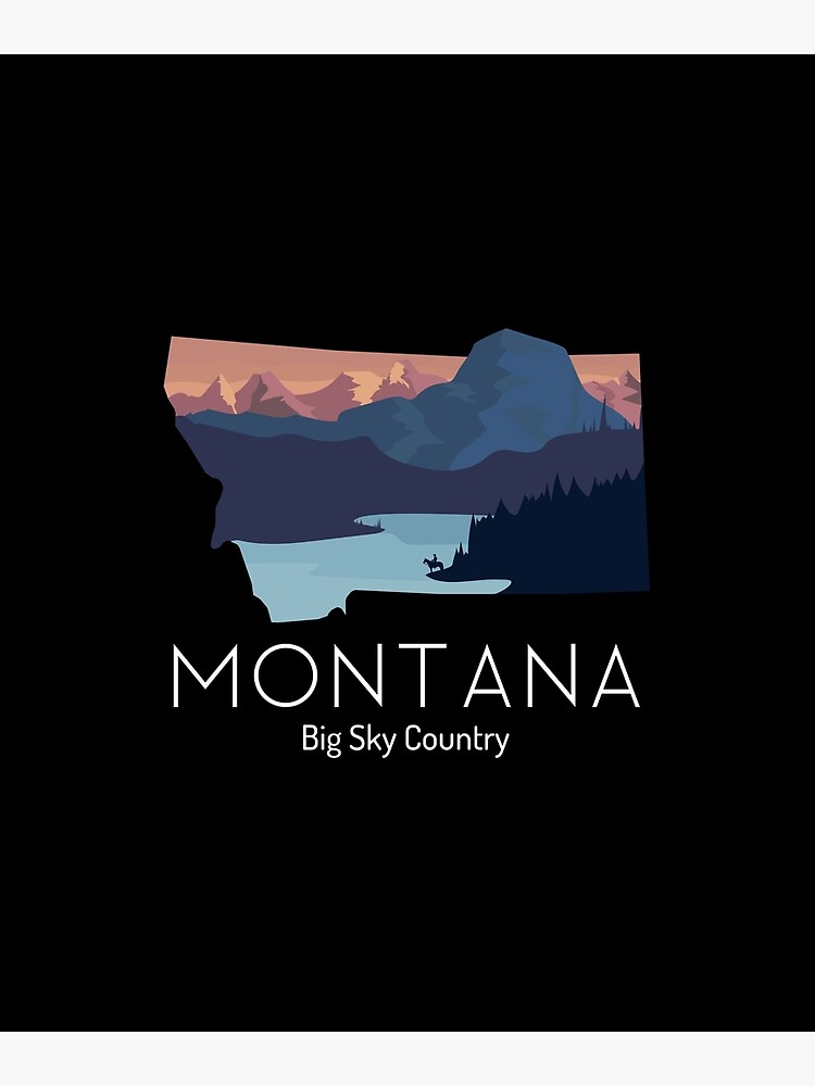 "Montana Proud State Motto Big Sky Country product" Poster for Sale by