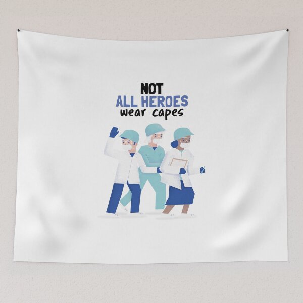 Item preview, Coronavirus / COVID-19: Not all heroes wear capes designed and sold by ErenStream.