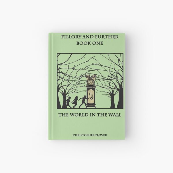 Fillory and Further Book One: The world in the walls Hardcover Journal