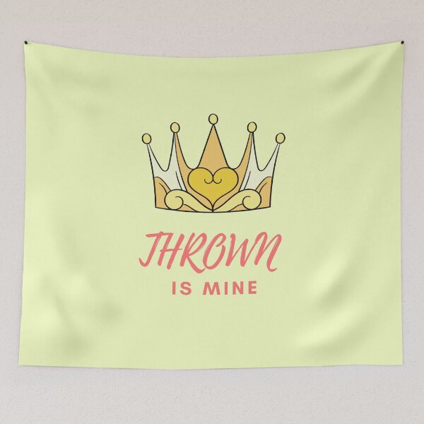 Item preview, Thrown is mine/Crown designed and sold by RonaldKitama.