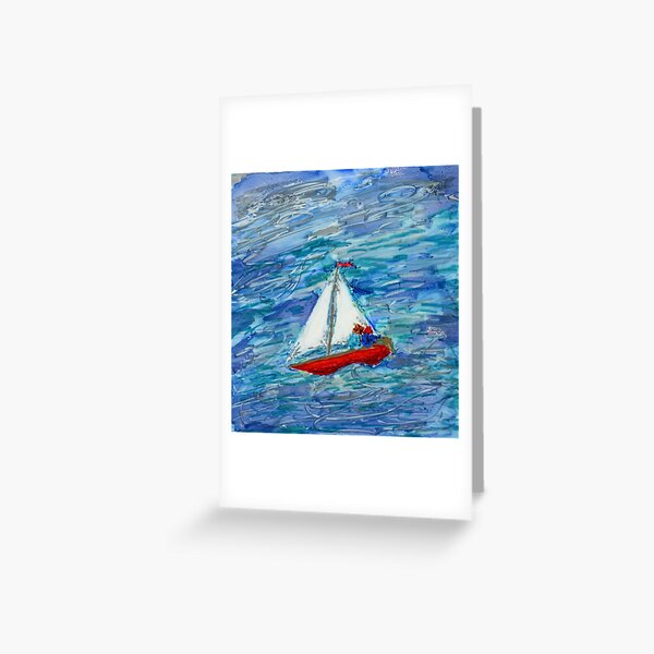 Your sea is so big and my boat is so small Greeting Card