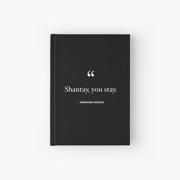 Item preview, Shantay You Stay - Abraham Lincoln designed and sold by TwistedWords.