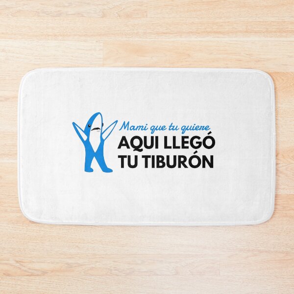 Item preview, Mami que tu quieres, aqui llego tu tiburon - Safera designed and sold by srturk.