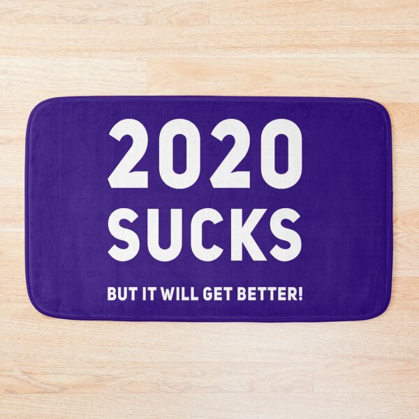 Item preview, 2020 Sucks But It Will Get Better | Positive Quote T-Shirt designed and sold by DesignsbyZazz.